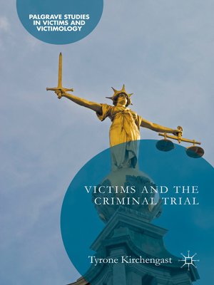 cover image of Victims and the Criminal Trial